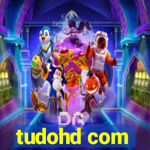 tudohd com